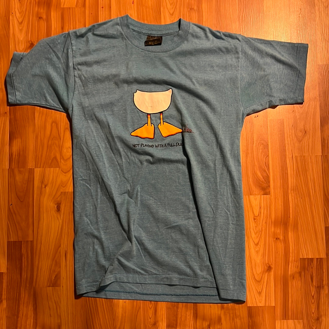 80's Not Playing with a Full Duck Camiseta - 17" x 27.5"