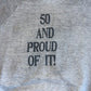 90's Screen Stars 50 and Proud of It Crewneck Sweatshirt - Medium - 21" x 25"