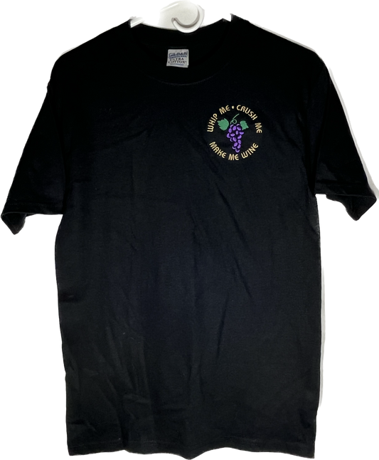 Whip Me Crush Me Make Me Wine Tshirt - XSmall - 17.5” x 26.5”
