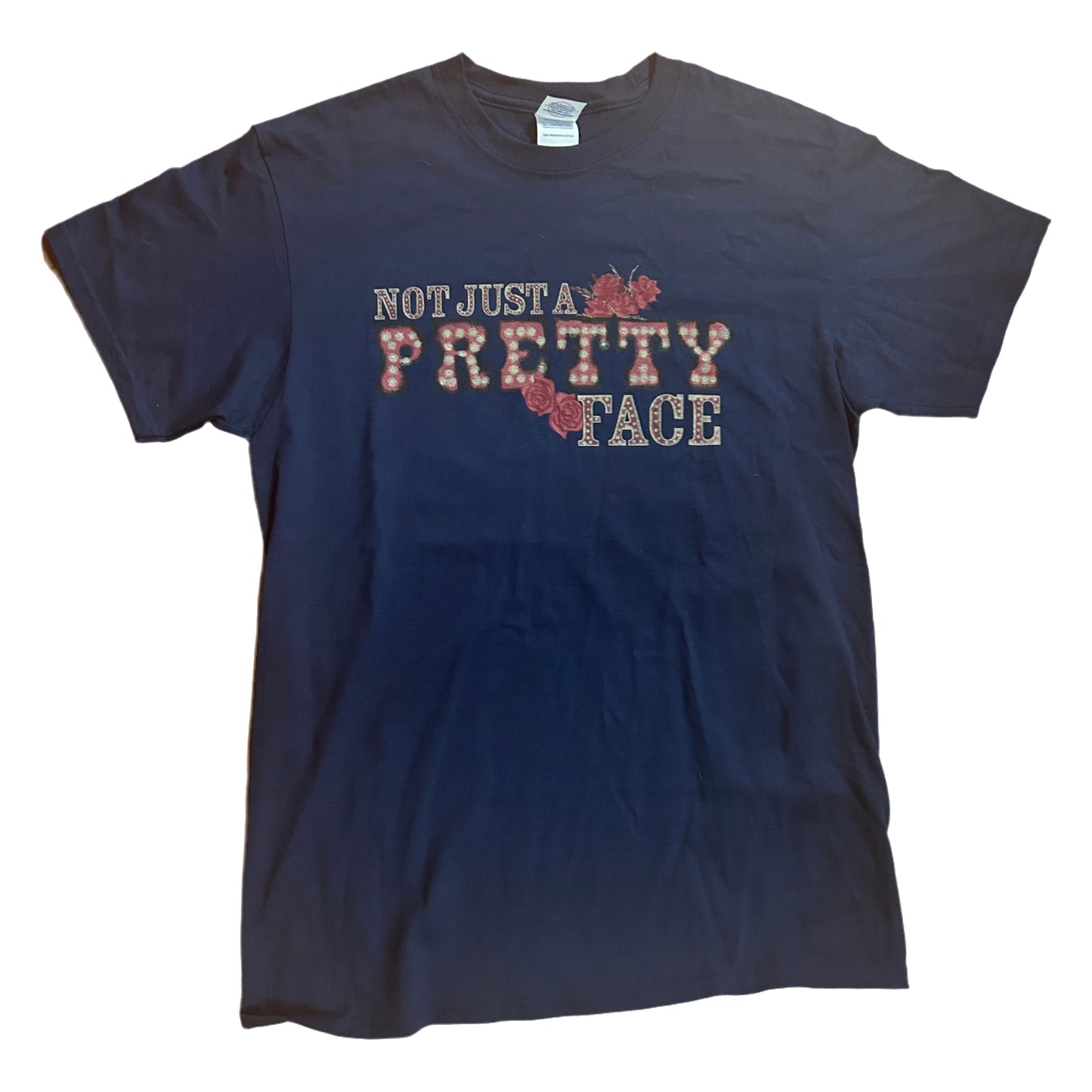 Delta Pro Weight Not Just a Pretty Face Tshirt - Small - 19” x 28”