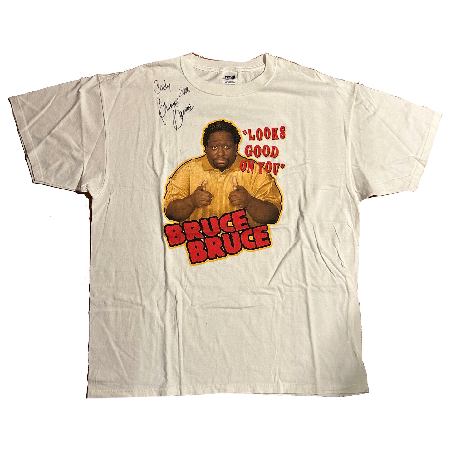 Anvil Bruce Bruce Looks Good on You Signed Tshirt - XLarge - 25” x 31”