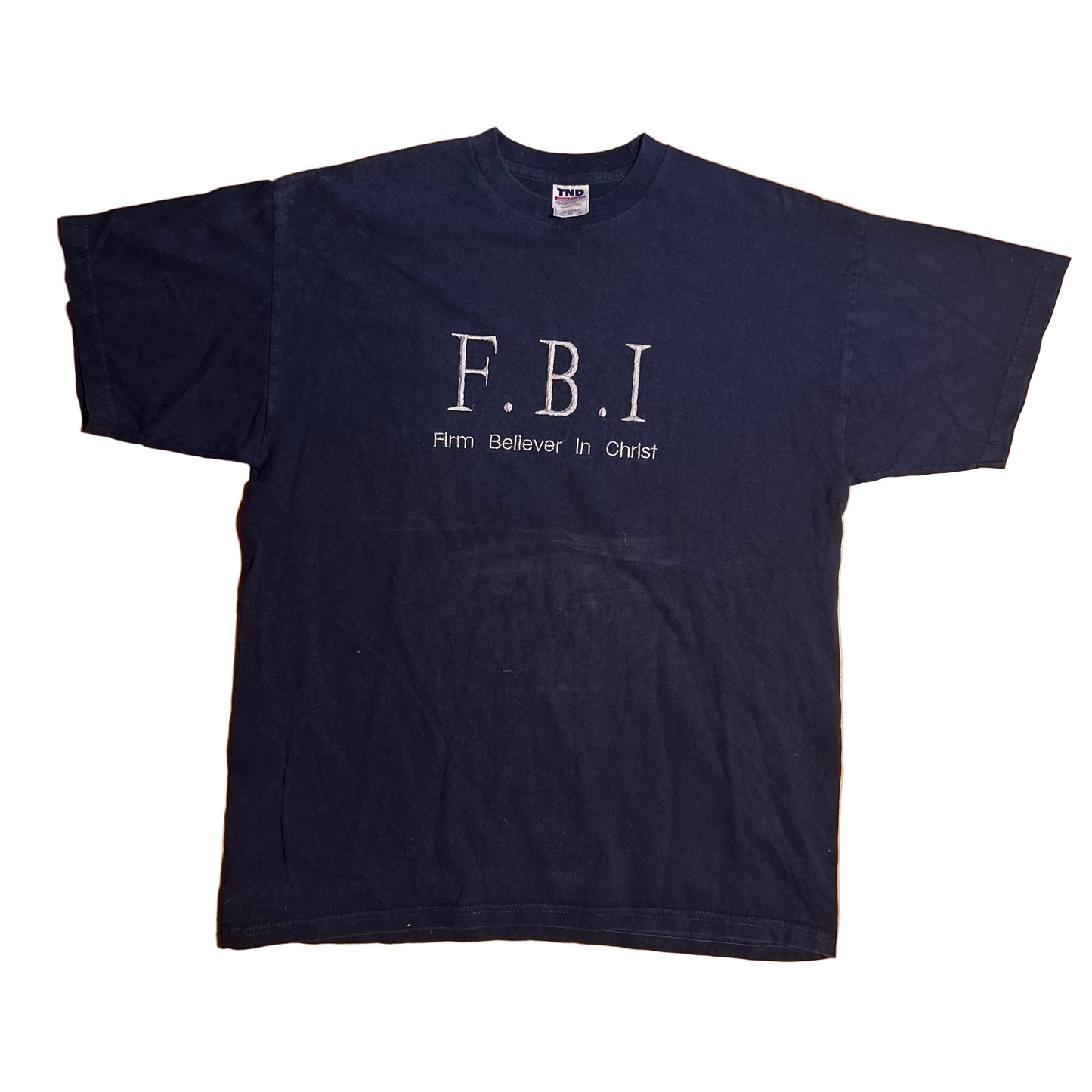 TND FBI Firm Believer in Christ Embroidered Navy Blue Tshirt - Large - 22.5" x 29.5"