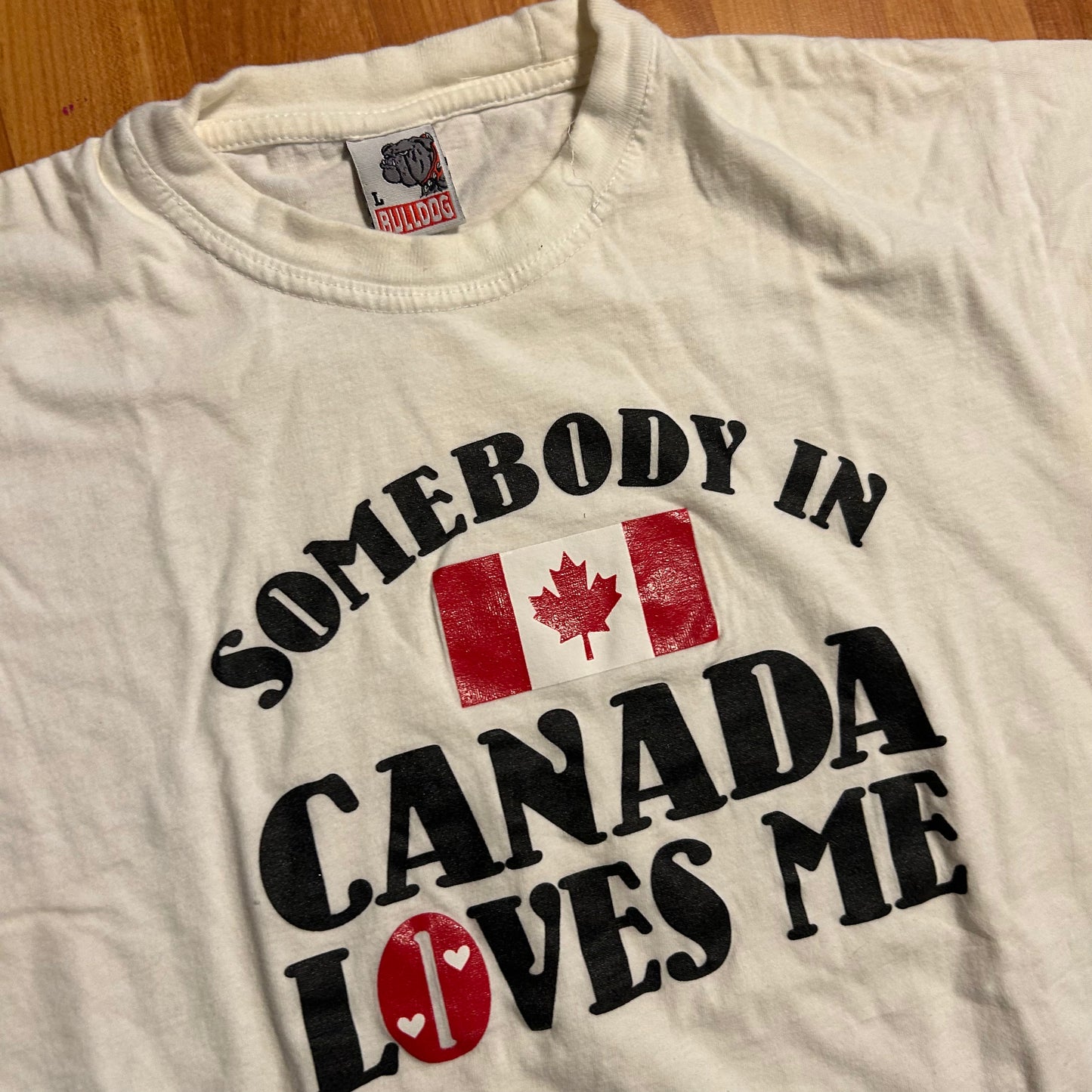 Bulldog Somebody in Canada Loves Me White Tshirt - Medium - 21" x 25"