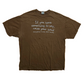 Alstyle If You Have Something To Say Raise Your Hand Cover Your Mouth Brown Funny Tshirt - Large - 23.5” x 28”