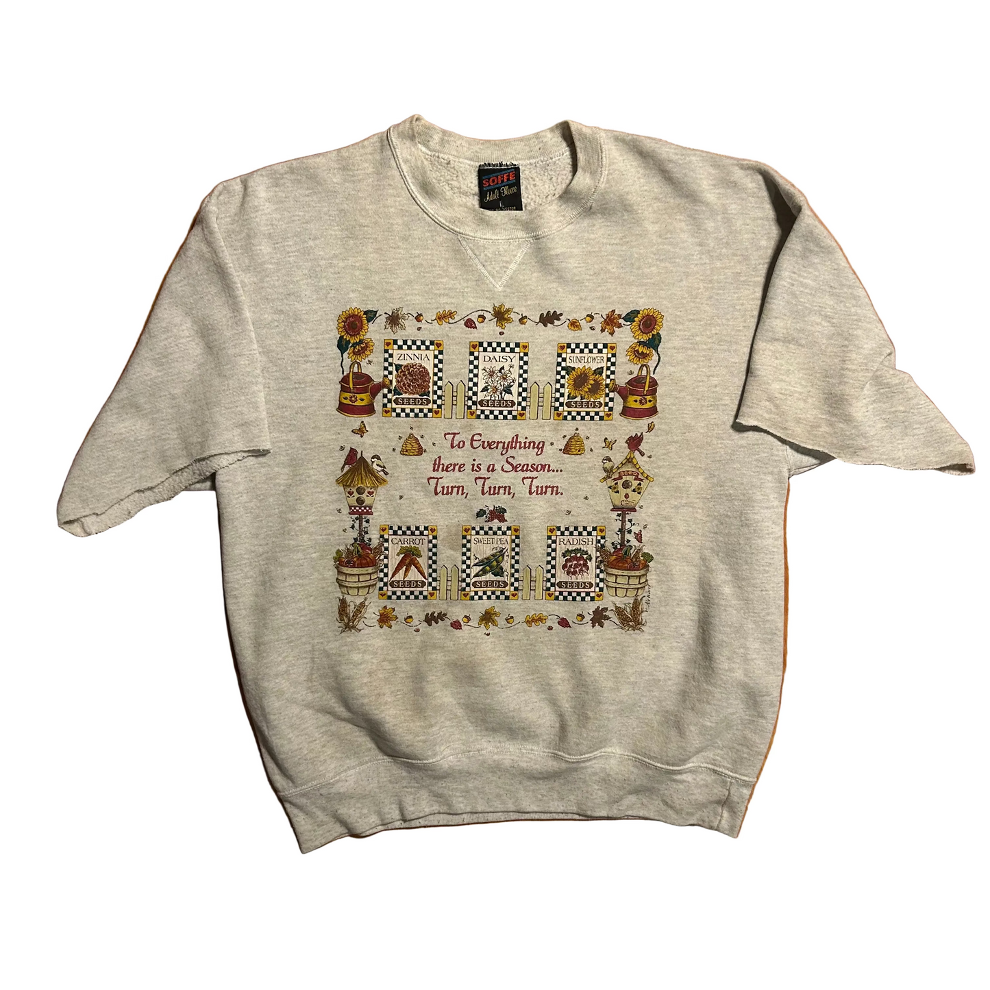 80/90’s Soffee To Everything there is a Season Turn Turn Turn Grey Crewneck Cutoff Short Sleeve Sweatshirt - Large - 23.5" x 28"