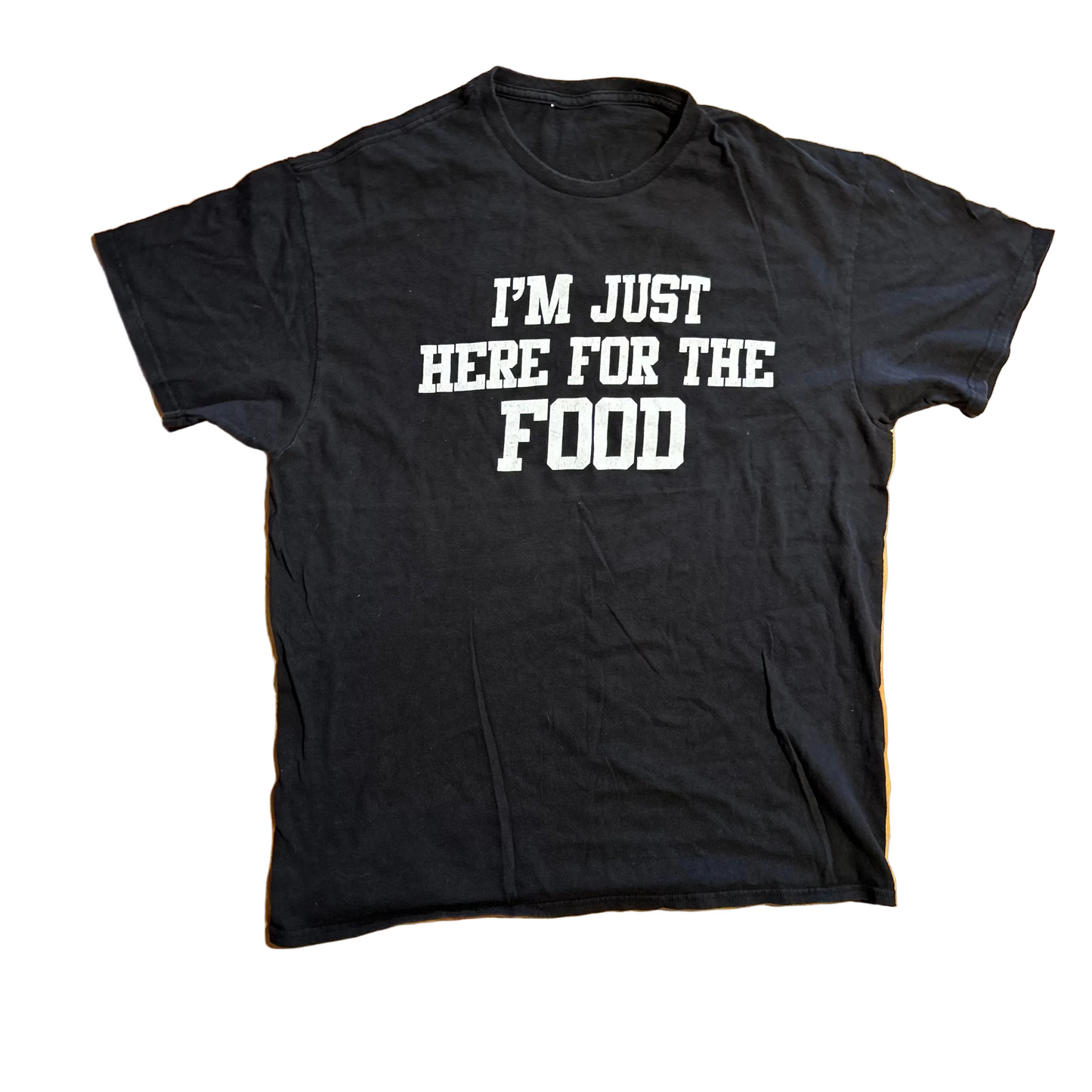 I’m Just Here For The Food Black Tshirt - Medium - 20.5" x 28"