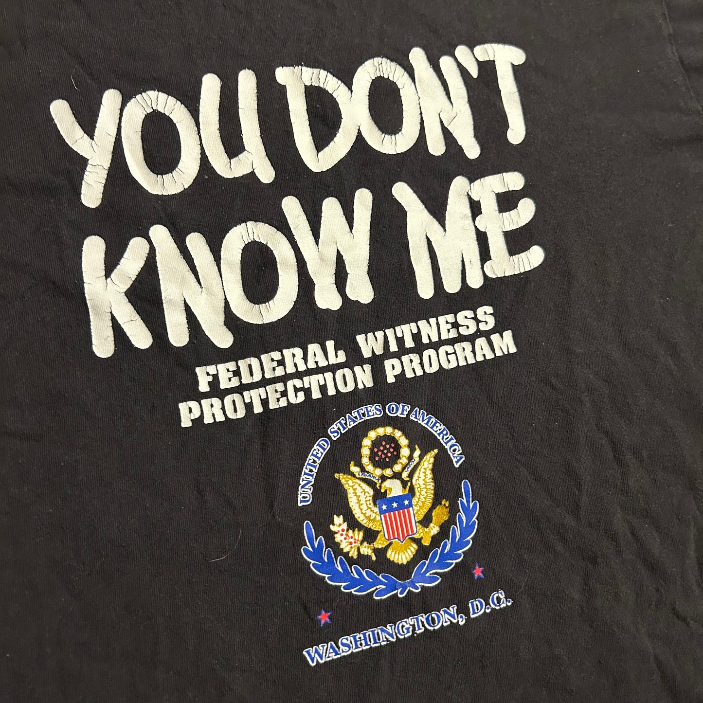 Delta Pro Weight You Don’t Know Me Federal Witness Protection Program Black Washington DC USA Tshirt - Medium - 20.5" x 26"