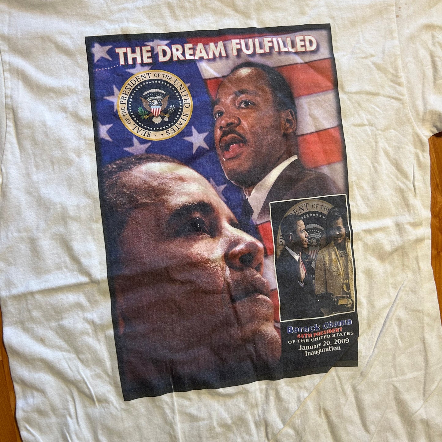 The Dream Fulfilled Obama MLK White Tshirt - Small - 19" x 28.5"