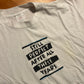 90’s Still Perfect After All These Years White Tshirt - Medium - 21" x 29"