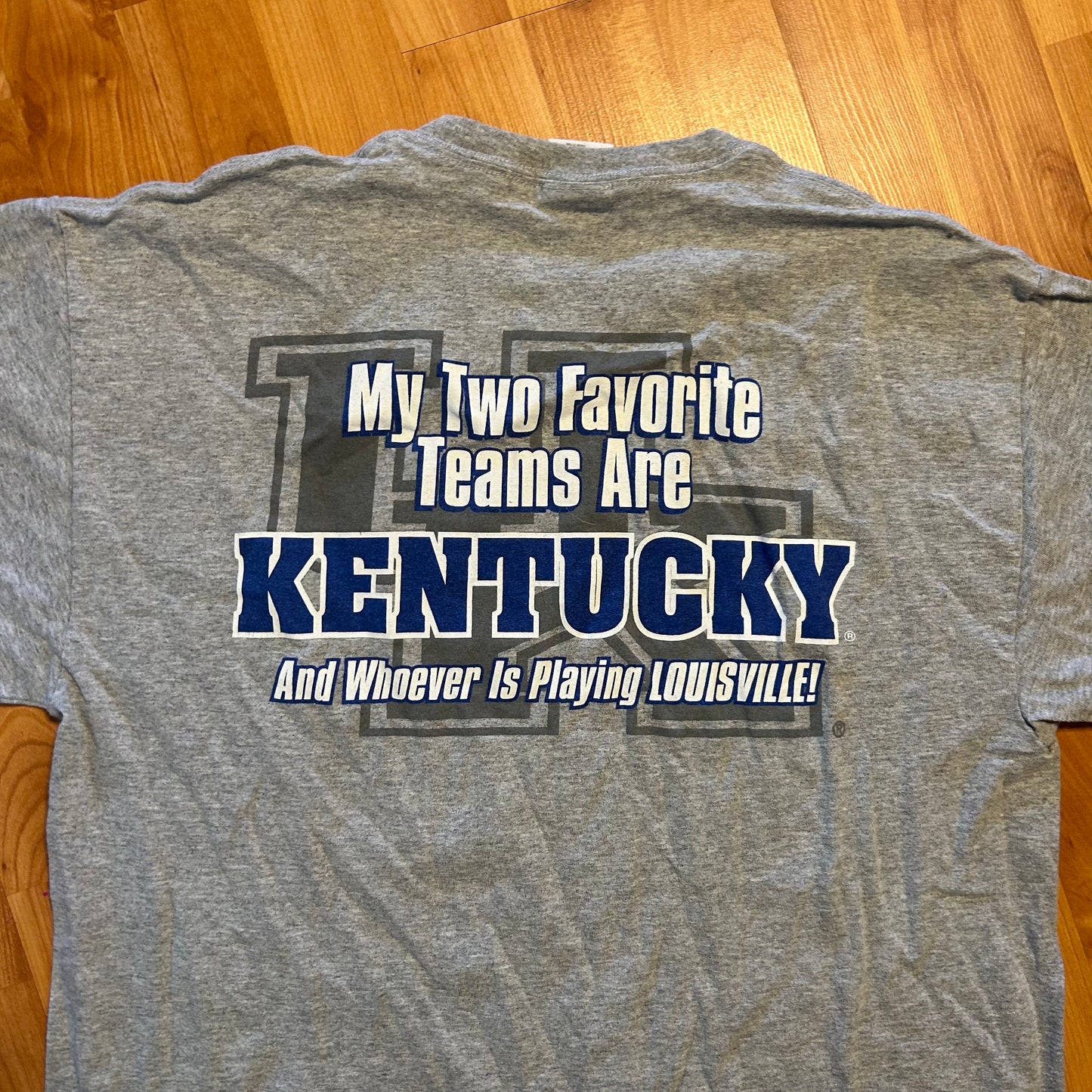 Kentucky University Wildcats Favorite Teams Whoever Plays Louisville Grey Tshirt - Medium - 21" x 29"