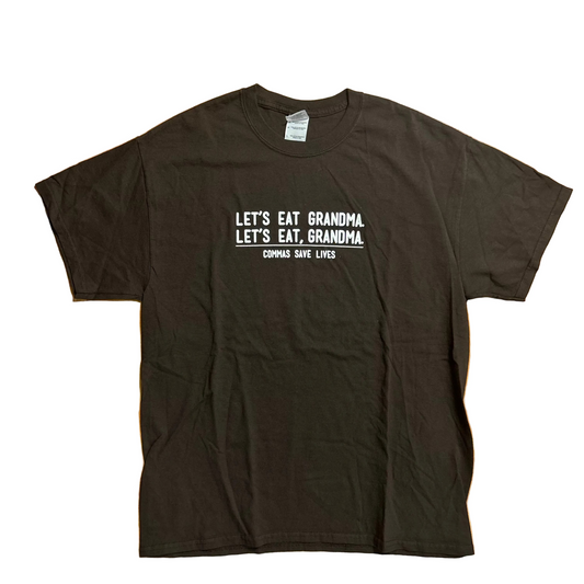 Gildan Lets Eat Grandma Commas Save Lives Brown Tshirt - Medium - 21" x 28.5"