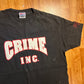 Crime Inc It's Only A Crime If You Get Caught Black Tshirt - Large - 22" x 29"