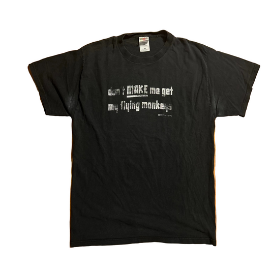 90’s FOTL Don’t Make Me Get My Flying Monkeys Black Tshirt - Medium - 20" x 29"