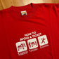 90’s To The Edge Prime Cut Tees How to Avoid a Ticket Red Tshirt - Small - 19.5" x 27.5"o