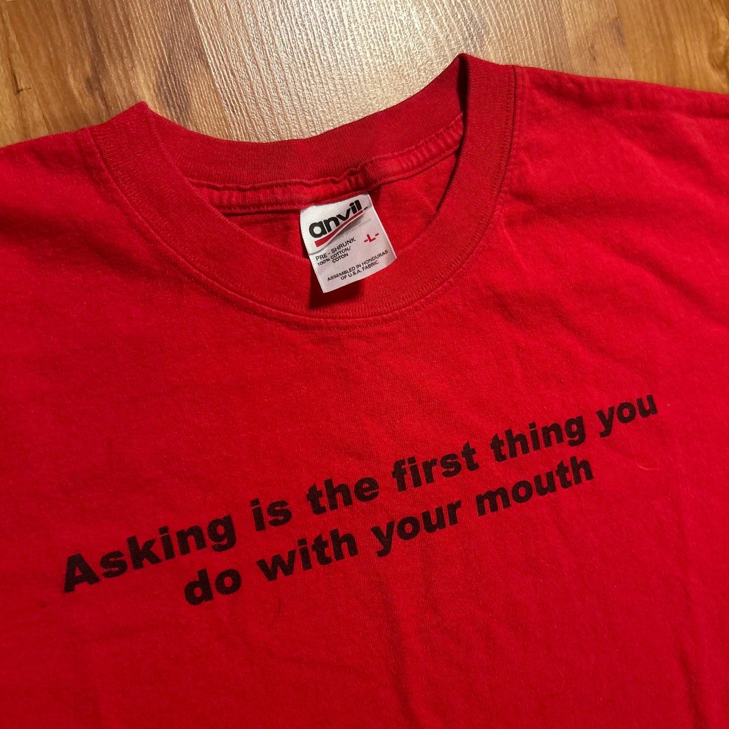 Anvil Asking is the First Thing You Do With Your Mouth Victim Empowerment Red Tshirt - Medium - 21.5” x 28”