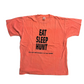 90’s FOTL Eat Sleep Hunt But Not Necessarily in that Order Pink Orange Tshirt - Large - 22.5" x 28.5"