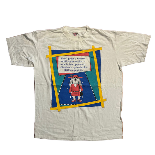 90’s Cathy Don’t Judge a Woman White Tshirt - Large - 23" x 29.5"