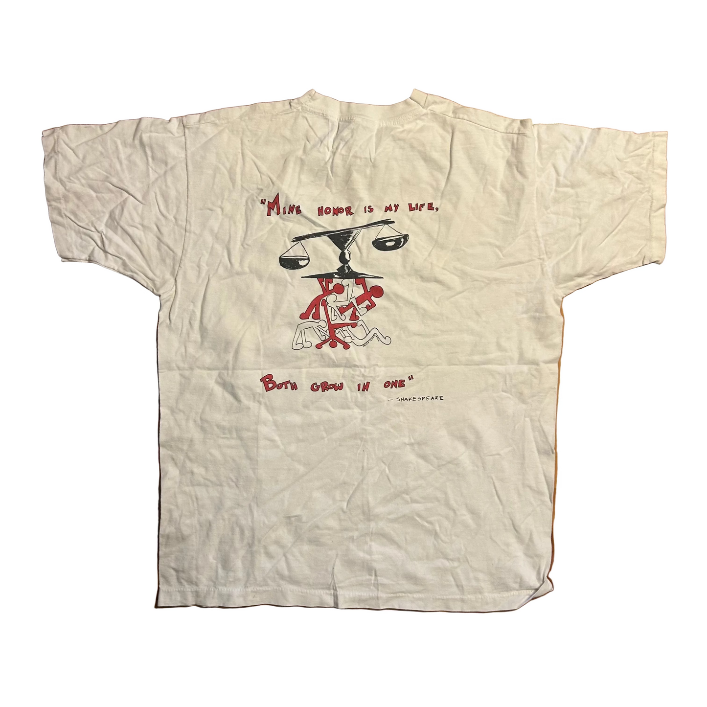 90's Education for Honor Shakespeare Quote White Tshirt - Large - 23" x 29"