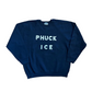 Phuck Ice Navy Blue FOTL Crewneck Sweatshirt - 24" x 26" - XLarge