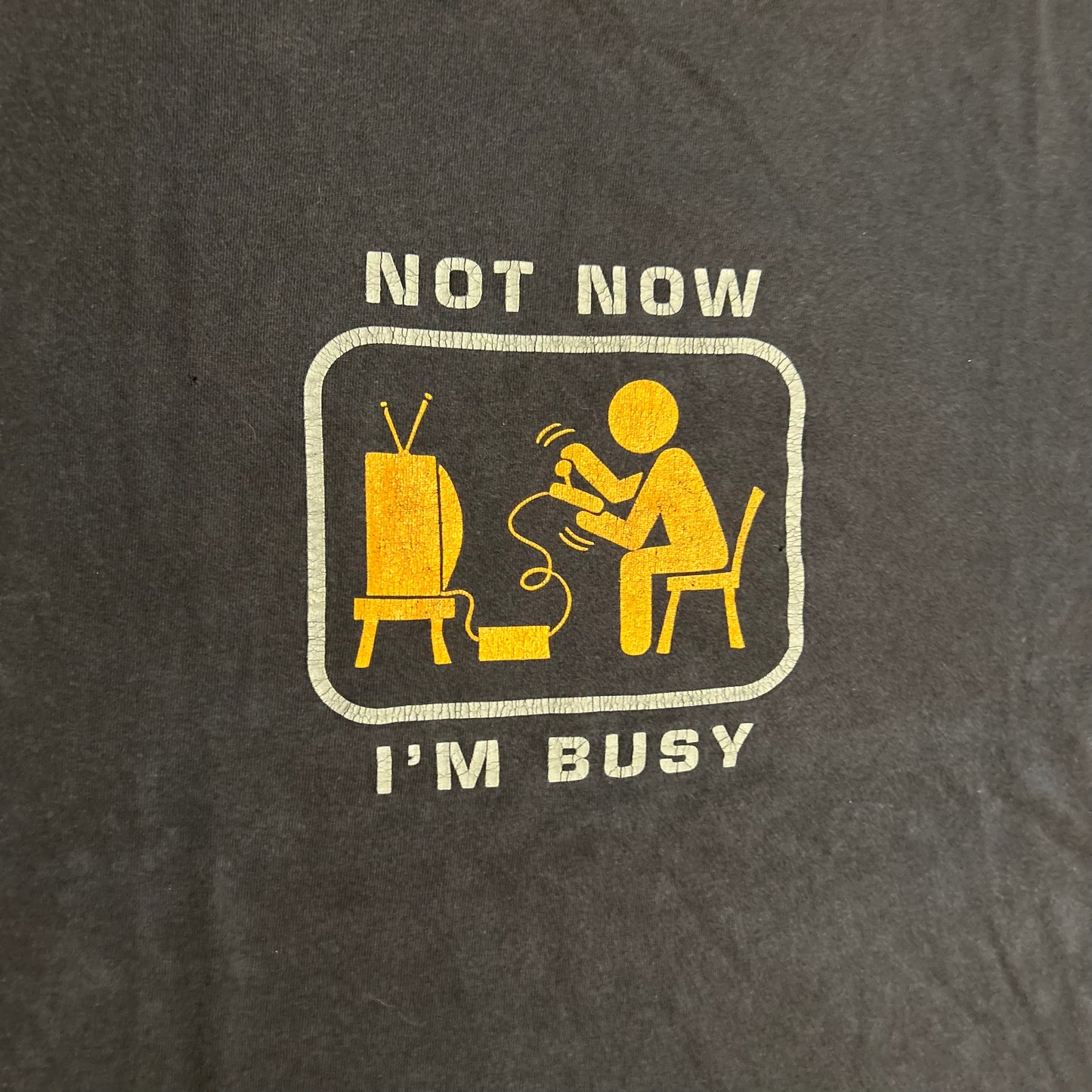 Delta Pro Weight Not Now I’m Busy Sign Gaming TV Black Grey Faded Cotton Tshirt - XLarge - 24" x 28"