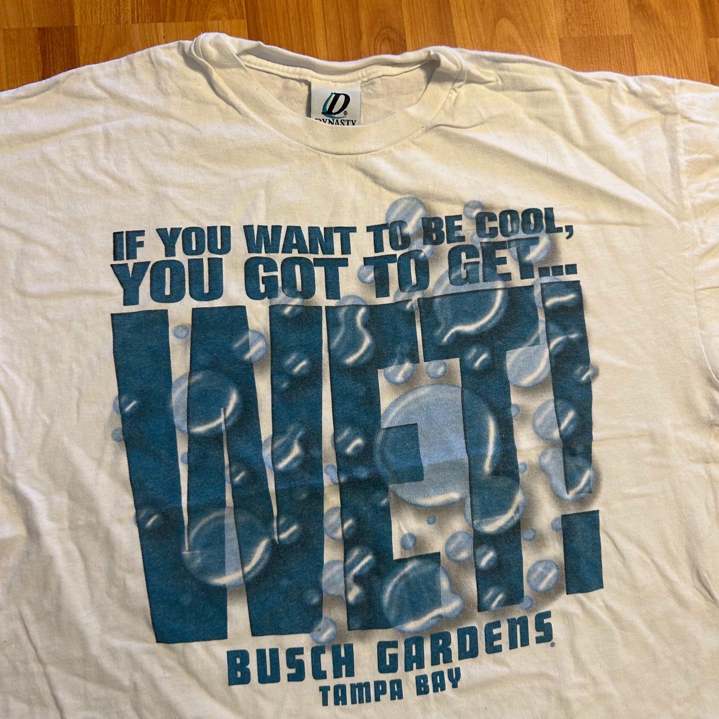 Dynasty If You Want To Be Cool You Have To Get Wet Busch Gardens White Tshirt - Large - 23" x 27"