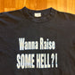 90's WWE Stone Cold Steve Austin Raise Some Hell Black Tshirt - Large - 23" x 28"