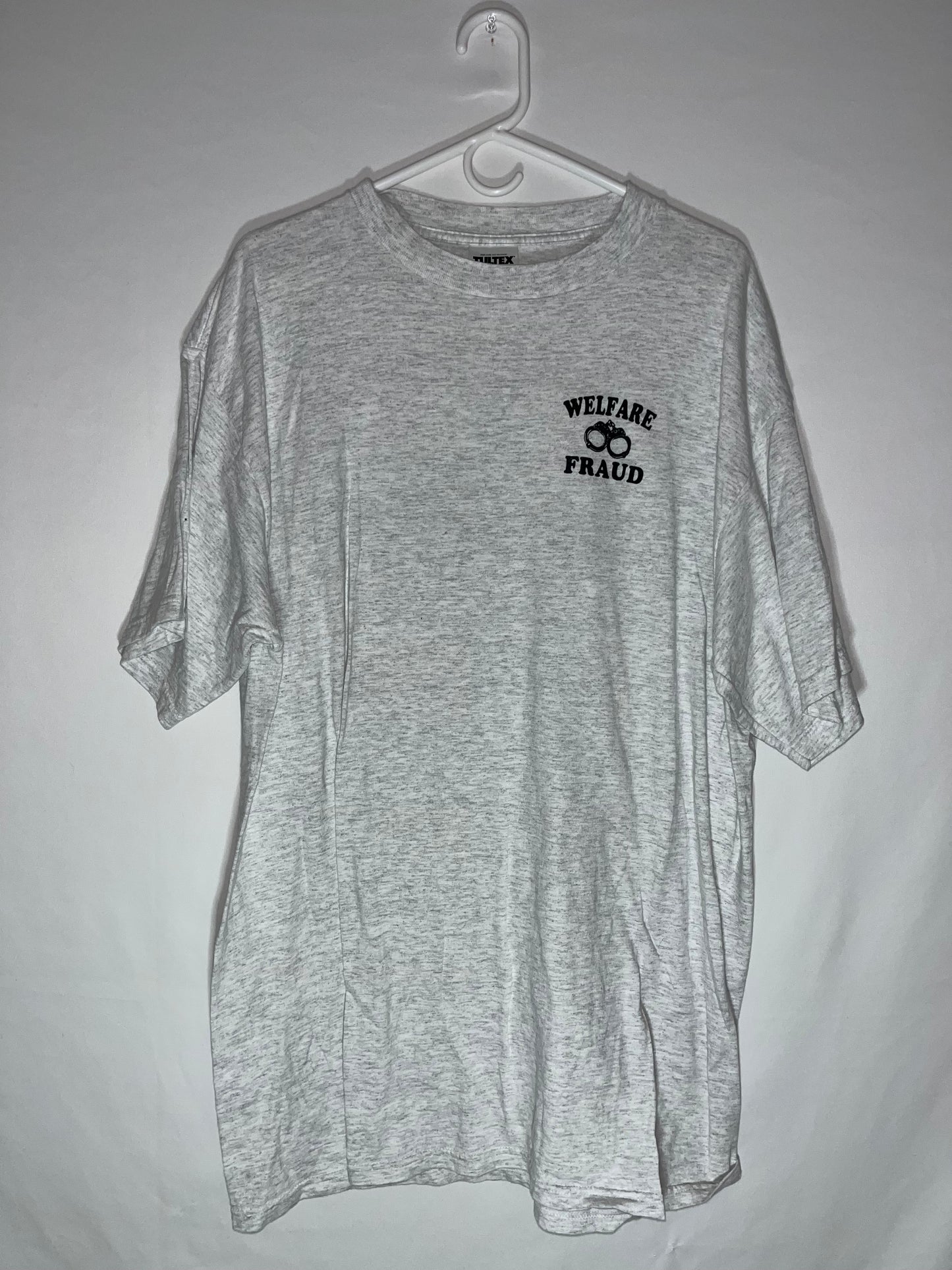 Tultex Welfare Fraud Tshirt - Large - 22.5” x 33.5”